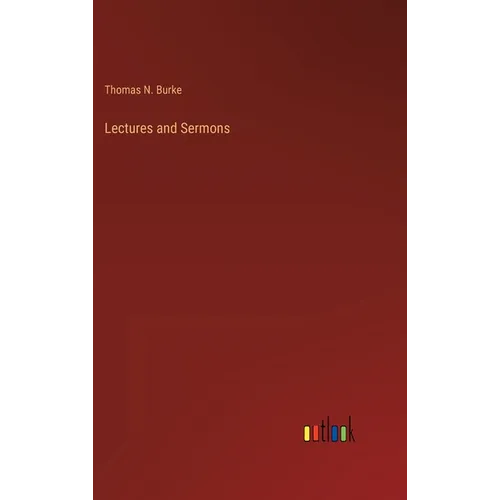 Lectures and Sermons - Hardcover