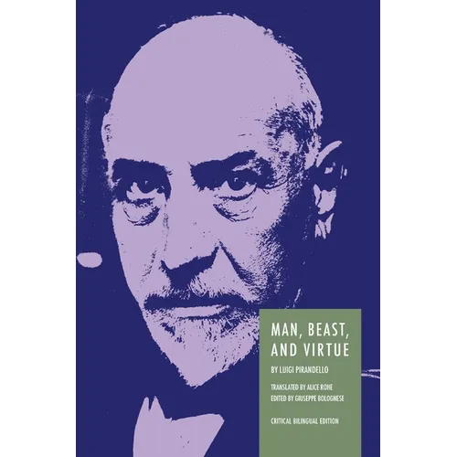 Man, Beast, and Virtue: Bilingual Critical Edition - Paperback
