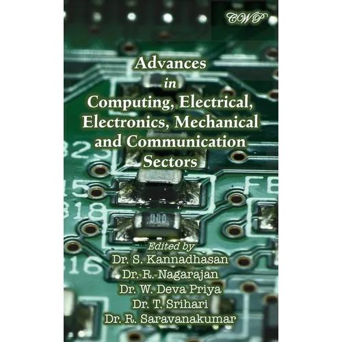 Advances in Computing, Electrical, Electronics, Mechanical and Communication Sectors - Hardcover