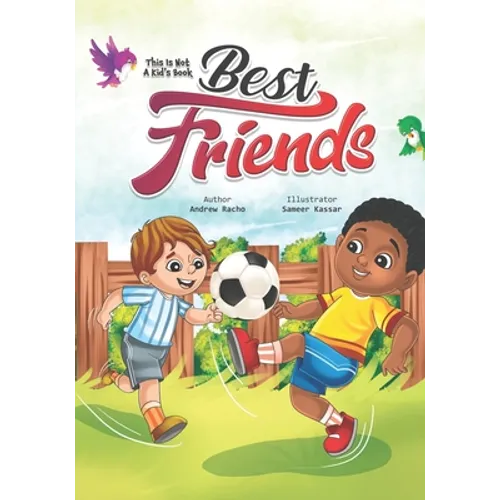 This Is Not A Kid's Book: Best Friends - Paperback