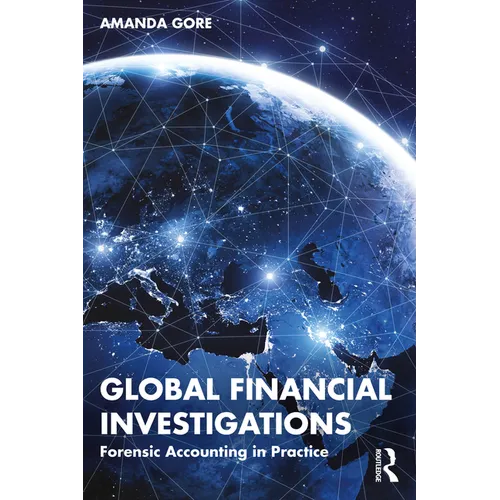 Global Financial Investigations: Forensic Accounting in Practice - Paperback