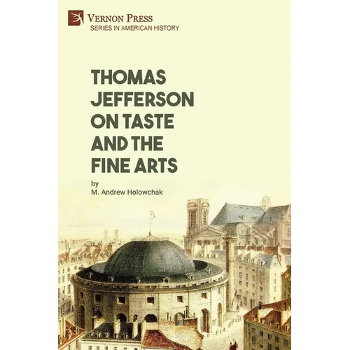 Thomas Jefferson on Taste and the Fine Arts - Paperback