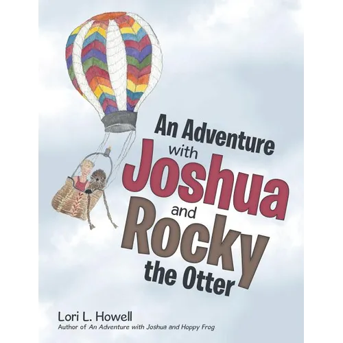 An Adventure with Joshua and Rocky the Otter - Paperback