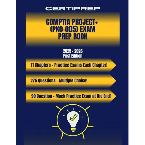 CertiPrep - CompTIA Project+ (PK0-005) Exam Prep Book 2025 - 2026 - Paperback