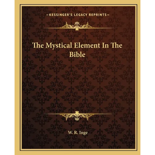 The Mystical Element In The Bible - Paperback