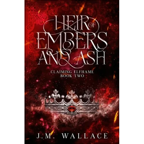 Heir of Embers and Ash: Claiming Elfhame Book Two - Paperback