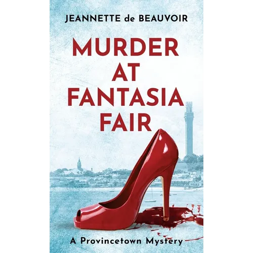 Murder at Fantasia Fair: A Provincetown Mystery - Paperback