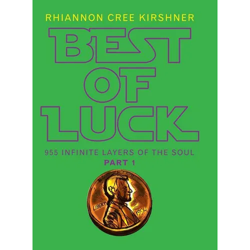 Best of Luck: 955 Infinite Layers of the Soul - Hardcover