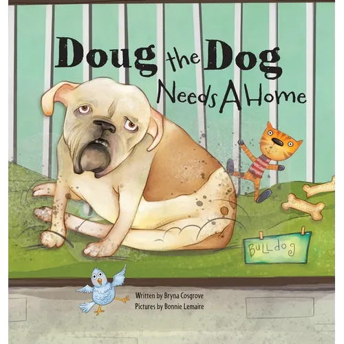 Doug the Dog Needs a Home - Hardcover