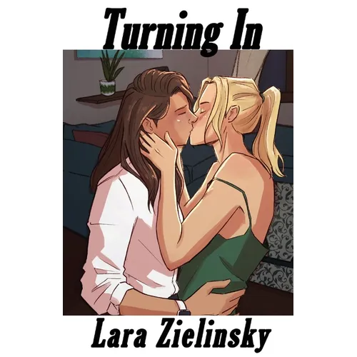 Turning In: More Stories of Brenna and Cassidy - Paperback