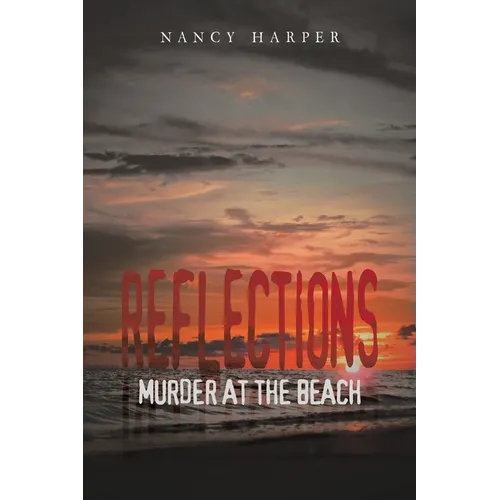 Reflections: Murder At The Beach - Paperback