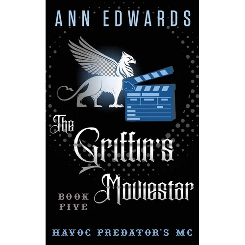 The Griffin's Moviestar: Havoc Predators MC, Book 5 - Paperback