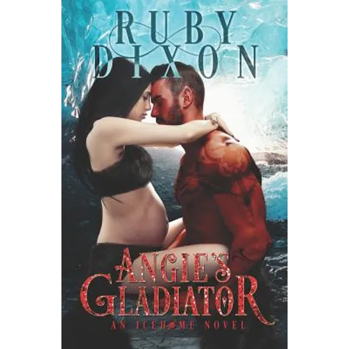 Angie's Gladiator: A SciFi Alien Romance - Paperback