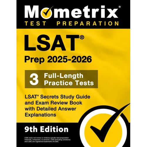 LSAT Prep 2025-2026 - 3 Full-Length Practice Tests, LSAT Secrets Study Guide and Exam Review Book with Detailed Answer Explanations: [9th Edition] - Paperback