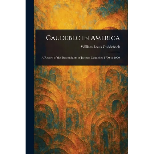 Caudebec in America - Paperback
