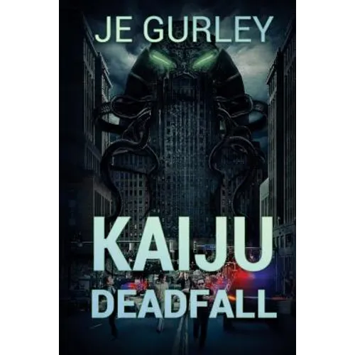 Kaiju: Deadfall - Paperback