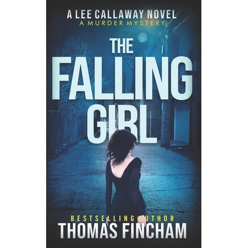 The Falling Girl: A Private Investigator Mystery Series of Crime and Suspense - Paperback