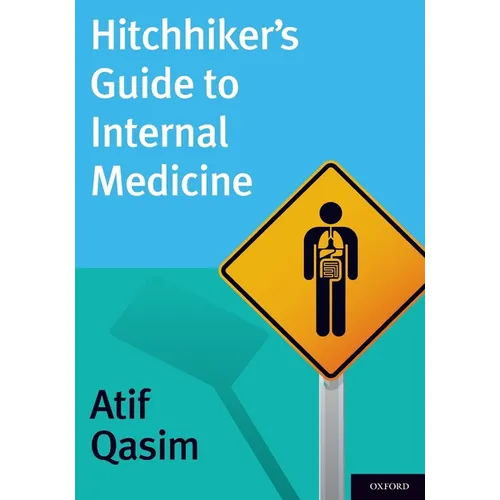 Hitchhiker's Guide to Internal Medicine - Paperback