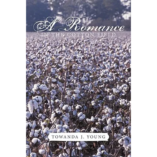 A Romance in the Cotton Field - Paperback