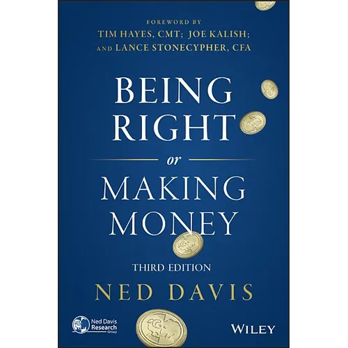 Being Right or Making Money 3E - Hardcover