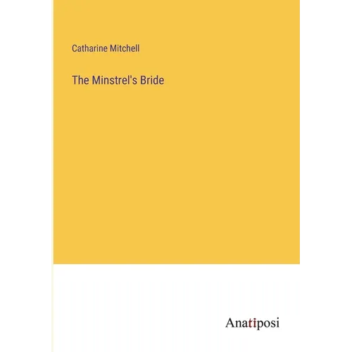 The Minstrel's Bride - Paperback