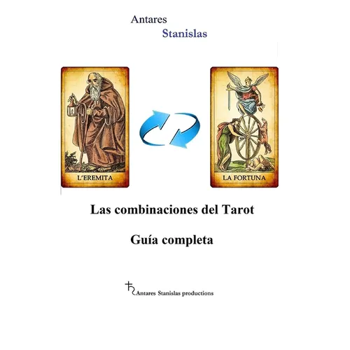 Las combinaciones del Tarot.Guia completa - Paperback