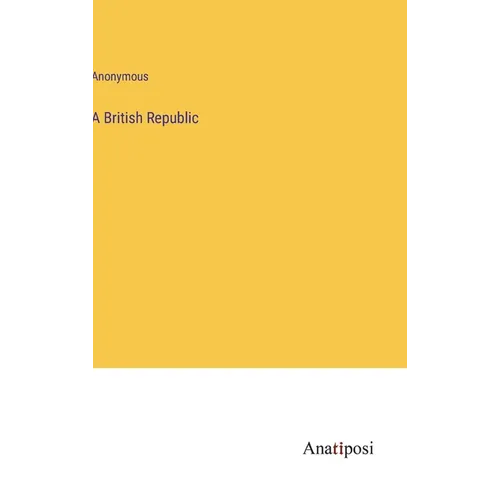 A British Republic - Hardcover