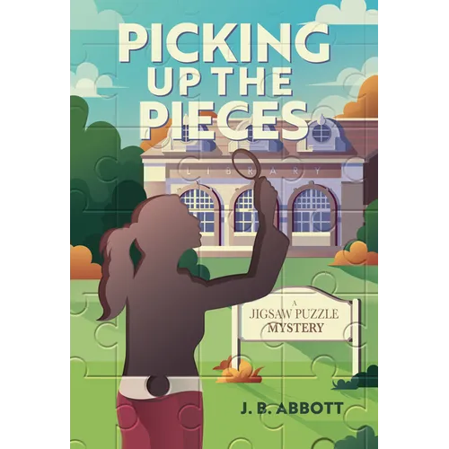 Picking Up the Pieces: A Jigsaw Puzzle Mystery - Paperback