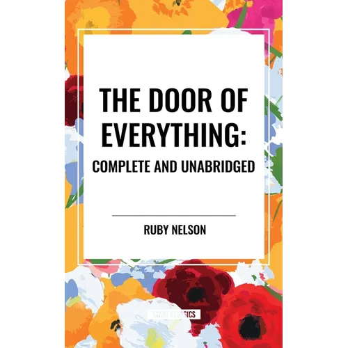 The Door of Everything: Complete and Unabridged - Paperback
