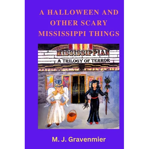 A Halloween and Other Scary Mississippi Things - Paperback
