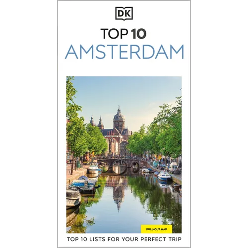 DK Top 10 Amsterdam: Top 10 Lists for Your Perfect Trip, Plus an All-Weather Folded Map - Paperback