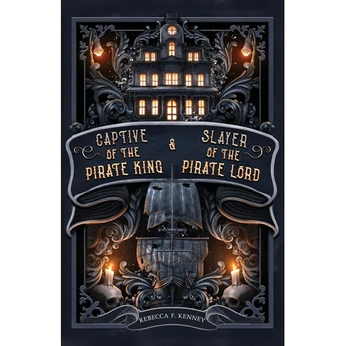 Dark Rulers Pirate Romance, Special Edition: (Captive of the Pirate King & Slayer of the Pirate Lord) - Paperback