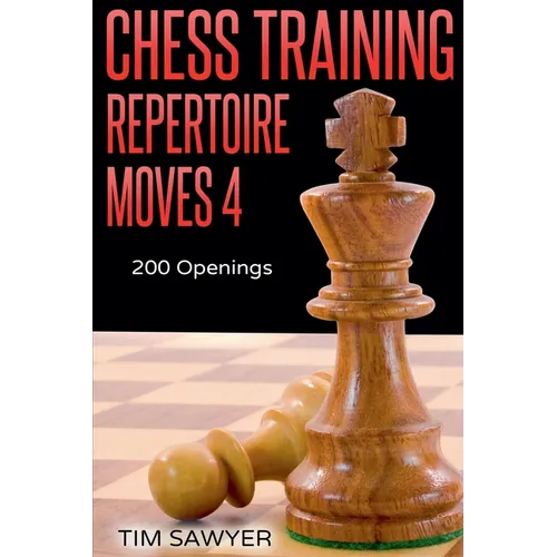 Chess Training Repertoire Moves 4 - Paperback