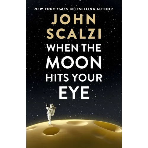 When the Moon Hits Your Eye - Hardcover