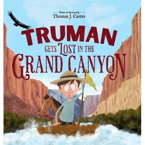 Truman Gets Lost in the Grand Canyon - Hardcover