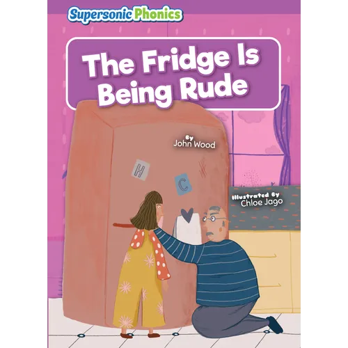 The Fridge Is Being Rude - Paperback