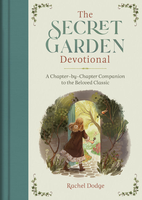 The Secret Garden Devotional: A Chapter-By-Chapter Companion to the Beloved Classic - Hardcover