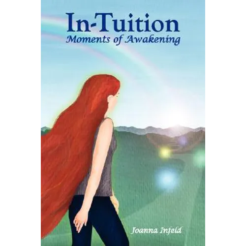In-Tuition; Moments of Awakening - Paperback