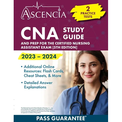CNA Study Guide 2023-2024: 2 Practice Tests and Prep for the Certified Nursing Assistant Exam [5th Edition] - Paperback