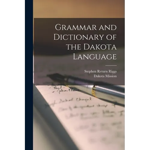 Grammar and Dictionary of the Dakota Language - Paperback