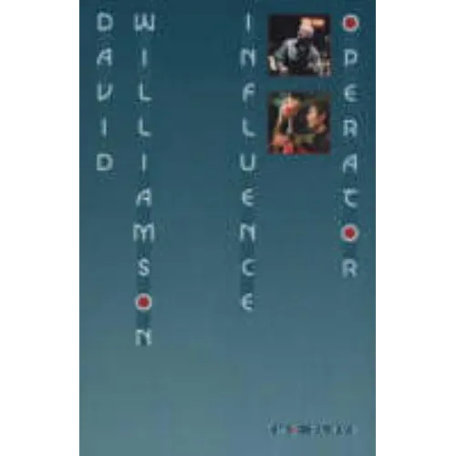 Influence and Operator: Two plays - Paperback
