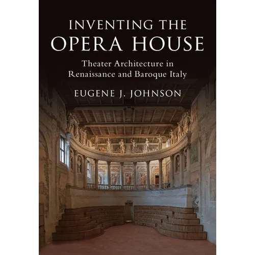 Inventing the Opera House - Hardcover