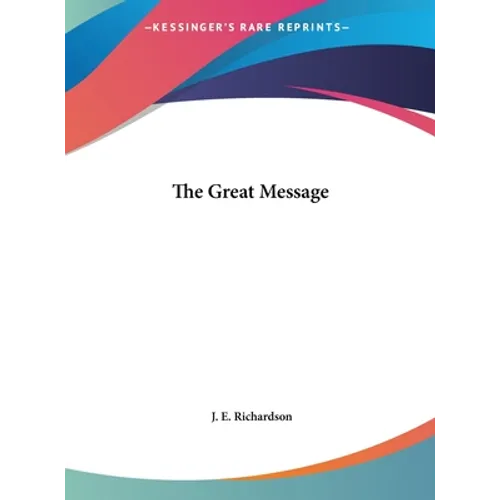 The Great Message - Hardcover