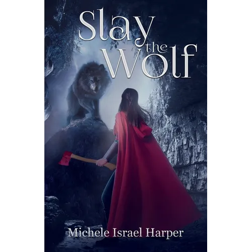 Slay the Wolf: Book Four of the Beast Hunters - Paperback