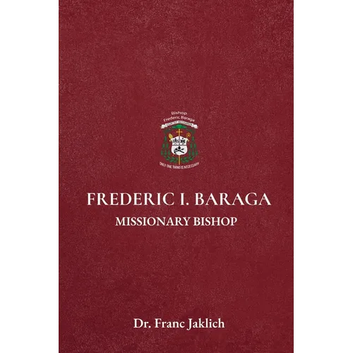Frederic I. Baraga - Paperback