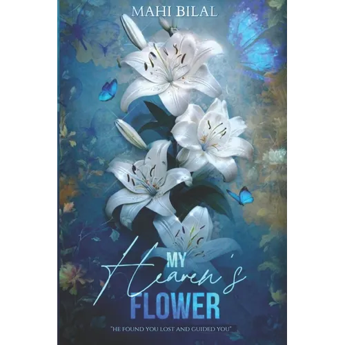 My Heaven's Flower - Paperback