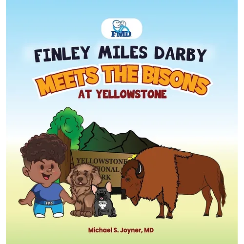 Finley Miles Darby Meets The Bisons At Yellowstone - Hardcover