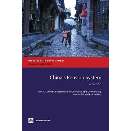 China's Pension System: A Vision - Paperback
