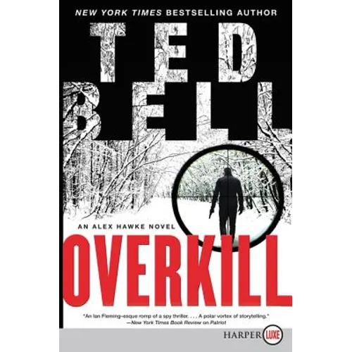 Overkill: An Alex Hawke Novel - Paperback