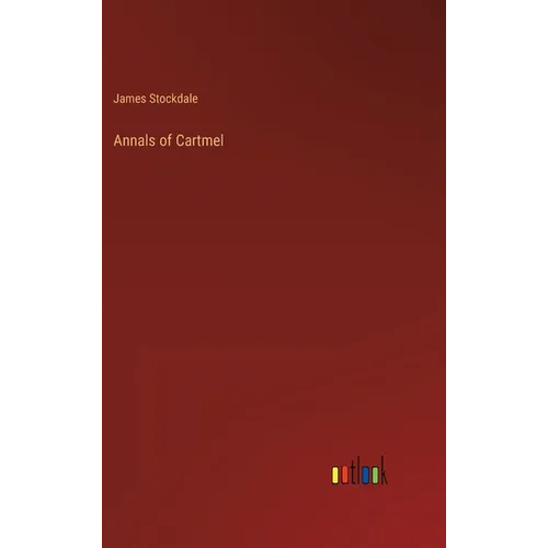Annals of Cartmel - Hardcover